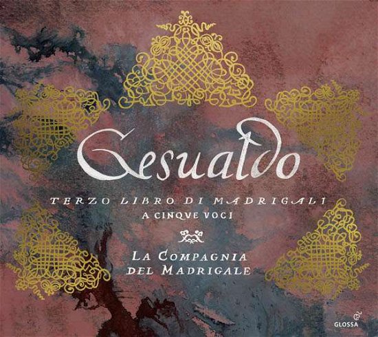 Cover for C. Gesualdo · Terzo Libro Di Madrigali (CD) (2016)