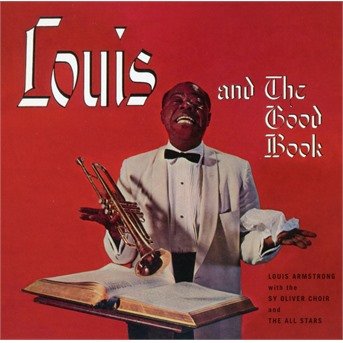 Louis Armstrong and the Good Book - Louis Armstrong - Muziek - STATE OF ART - 8436569192061 - 20 april 2018