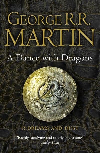 A Dance With Dragons: Part 1 Dreams and Dust - A Song of Ice and Fire - George R.R. Martin - Bøker - HarperCollins Publishers - 9780007466061 - 15. mars 2012