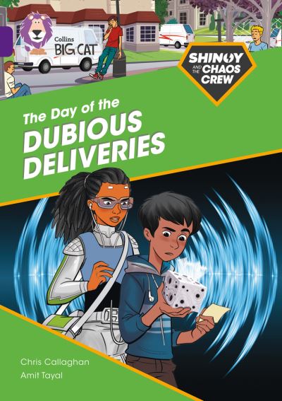 Cover for Chris Callaghan · Shinoy and the Chaos Crew: The Day of the Dubious Deliveries: Band 08/Purple - Collins Big Cat (Paperback Book) (2021)