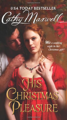 Cover for Cathy Maxwell · His Christmas Pleasure - Scandals and Seductions (Paperback Book) [A edition] (2010)