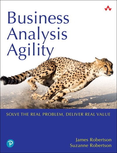 Cover for James Robertson · Business Analysis Agility: Delivering Value, Not Just Software (Paperback Book) (2019)