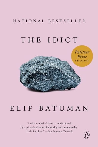 Cover for Elif Batuman · The Idiot: A Novel (Pocketbok) (2018)