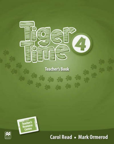 Cover for Carol Read · Tiger Time Level 4 Teacher's Book Pack - Tiger Time (Book) (2015)