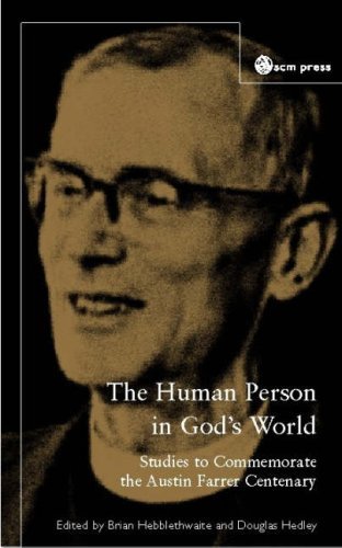 Cover for Brian Hebblethwaite · The Human Person In God's World: Studies to Commemorate the Austin Farrer Centenary (Taschenbuch) (2006)