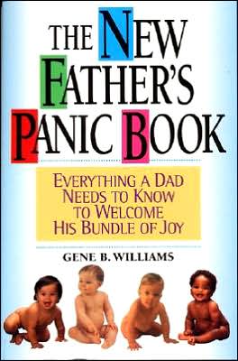 Cover for Gene Williams · New Father's Panic Book (Paperback Book) (1997)