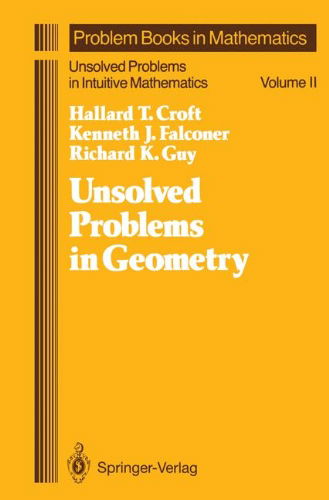 Cover for Hallard T. Croft · Unsolved Problems in Geometry: Unsolved Problems in Intuitive Mathematics - Unsolved Problems in Intuitive Mathematics (Hardcover Book) [1st ed. 1991. Corr. 2nd printing 1994 edition] (1991)