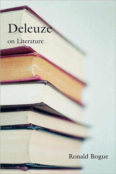 Cover for Ronald Bogue · Deleuze on Literature - Deleuze and the Arts (Paperback Bog) (2003)