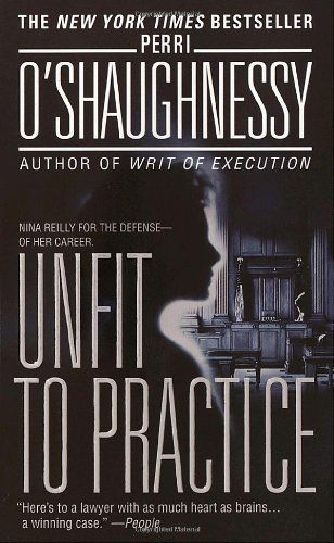 Cover for Perri O'shaughnessy · Unfit to Practice (Taschenbuch) [1st Printing edition] (2003)