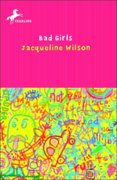 Cover for Jacqueline Wilson · Bad Girls (Paperback Book) (2002)