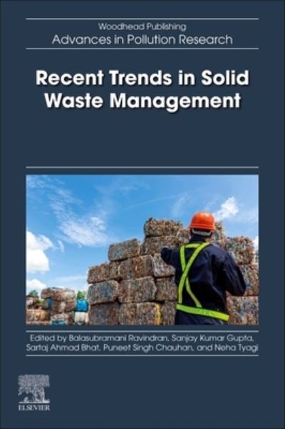Cover for Recent Trends in Solid Waste Management - Advances in Pollution Research (Paperback Book) (2023)