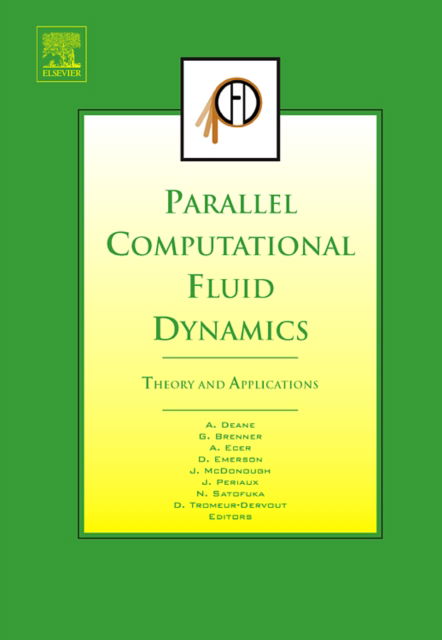 Cover for A Deane · Parallel Computational Fluid Dynamics 2005: Theory and Applications (Hardcover Book) (2006)