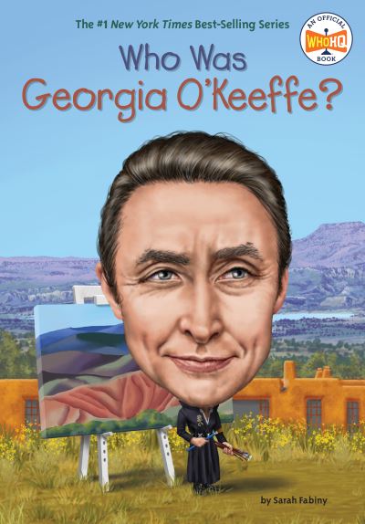 Who Was Georgia O'Keeffe? - Who Was? - Sarah Fabiny - Books - Penguin Putnam Inc - 9780448483061 - September 13, 2022