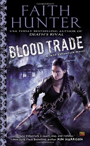 Cover for Faith Hunter · Blood Trade - Jane Yellowrock (Paperback Book) (2013)