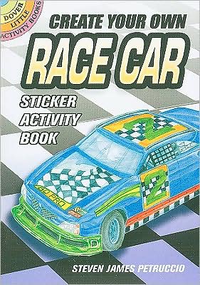 Cover for Steven James Petruccio · Create Your Own Race Car Sticker Activity Book - Little Activity Books (MERCH) [Stk edition] (2009)