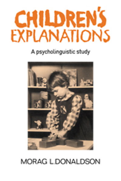 Cover for Morag L. Donaldson · Children's Explanations: A Psycholinguistic Study (Hardcover Book) (1986)