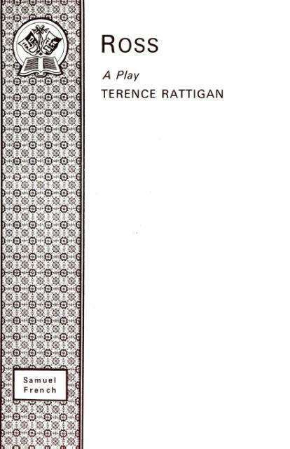 Ross - Acting Edition S. - Terence Rattigan - Books - Samuel French Ltd - 9780573040061 - January 22, 2011