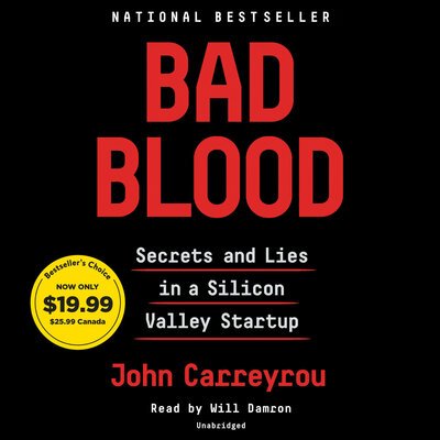Cover for John Carreyrou · Bad Blood: Secrets and Lies in a Silicon Valley Startup (Hörbok (CD)) (2019)