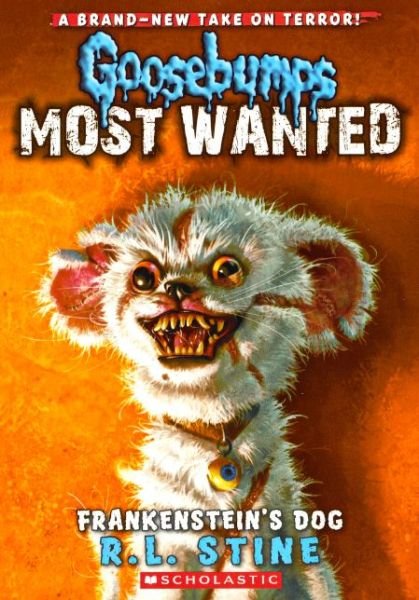 Cover for R. L. Stine · Frankenstein's Dog (Turtleback School &amp; Library Binding Edition) (Goosebumps: Most Wanted) (Hardcover Book) [Turtleback School &amp; Library Binding, Reprint edition] (2013)