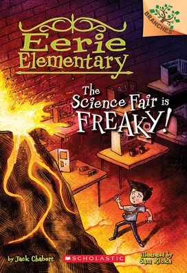 Cover for Jack Chabert · Science Fair Is Freaky! (Hardcover Book) (2016)