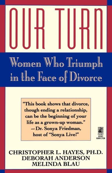 Cover for Christopher Hayes · Our Turn: Women Who Triumph in the Face of Divorce (Paperback Book) [Reprint edition] (1994)