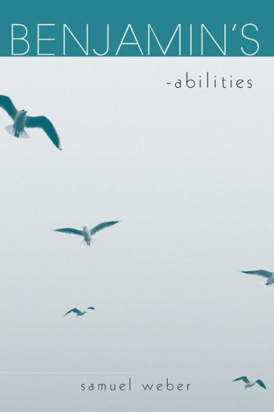 Cover for Samuel Weber · Benjamin's -abilities (Paperback Book) (2010)