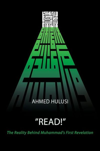 Cover for Ahmed Hulusi · &quot;Read!&quot; (The Reality Behind Muhammad's First Revelation) (Taschenbuch) (2014)