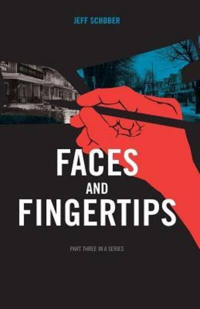 Cover for Jeff Schober · Faces and Fingertips (Paperback Book) (2016)