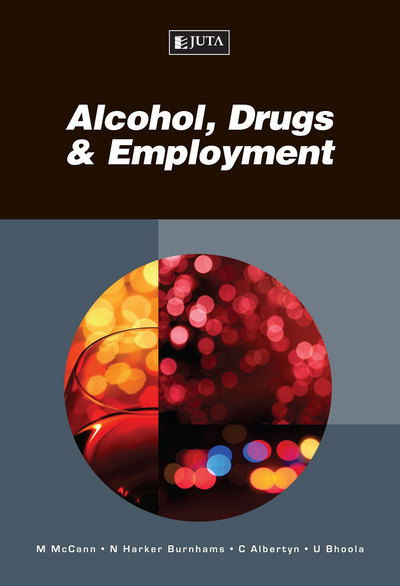 Cover for McCann M. · Alcohol, drugs &amp; employment (Taschenbuch) [Second Edition, Second edition] (2011)