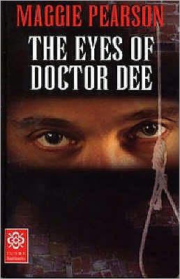 Cover for Maggie Pearson · The Eyes of Doctor Dee - Tudor Flashbacks (Paperback Book) (2003)