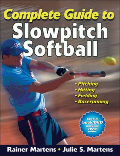 Cover for Dr Rainer Martens · Complete Guide to Slowpitch Softball (Pocketbok) (2010)