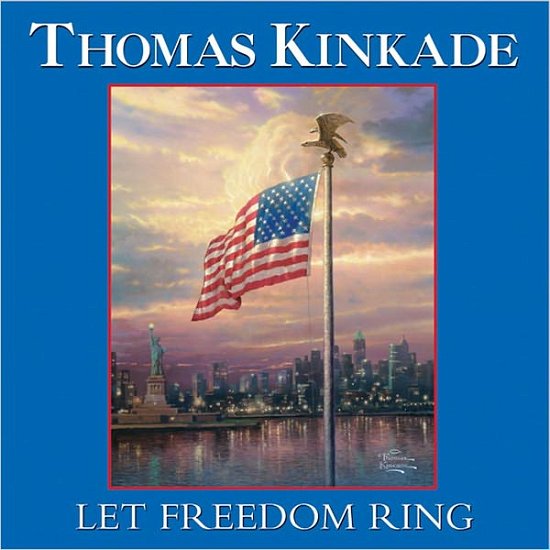 Cover for Thomas Kinkade · Let freedom ring (Book) (2003)