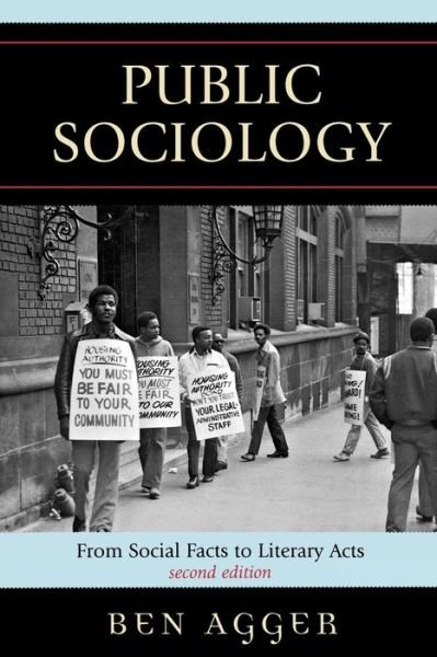 Cover for Ben Agger · Public Sociology: From Social Facts to Literary Acts (Paperback Book) [Second edition] (2007)