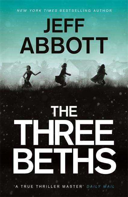 Cover for Jeff Abbott · The Three Beths (Paperback Bog) (2018)