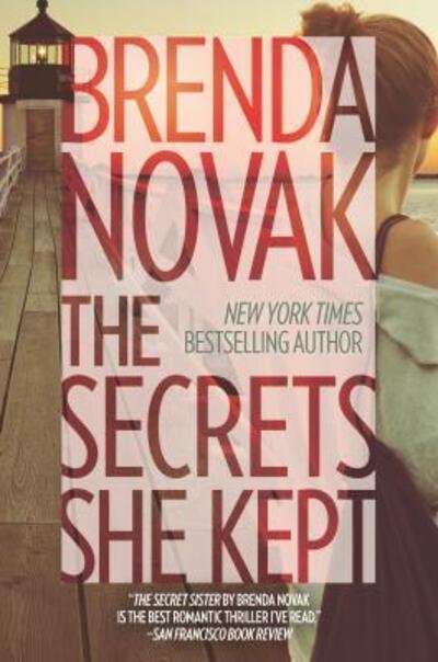 Cover for Brenda Novak · Secrets She Kept (Book) (2016)