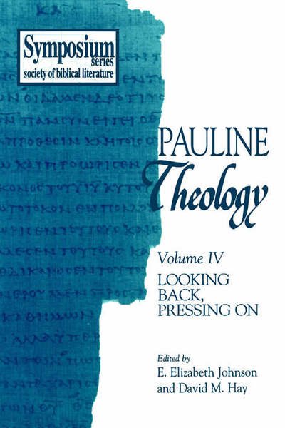 Cover for David M Hay · Pauline Theology, Volume Iv: Looking Back, Pressing on (Pocketbok) (1997)