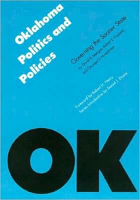 Cover for David R. Morgan · Oklahoma Politics and Policies: Governing the Sooner State - Politics &amp; Governments of the American States Series (Hardcover Book) (1991)