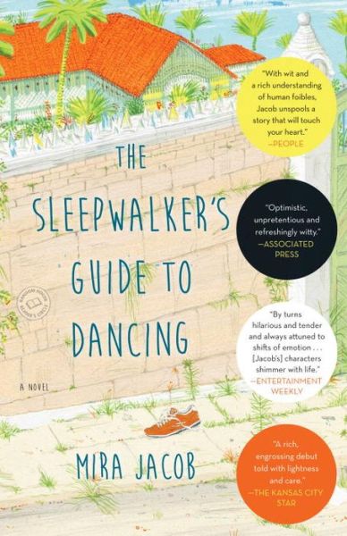 Cover for Mira Jacob · The Sleepwalker's Guide to Dancing (Paperback Book) (2015)