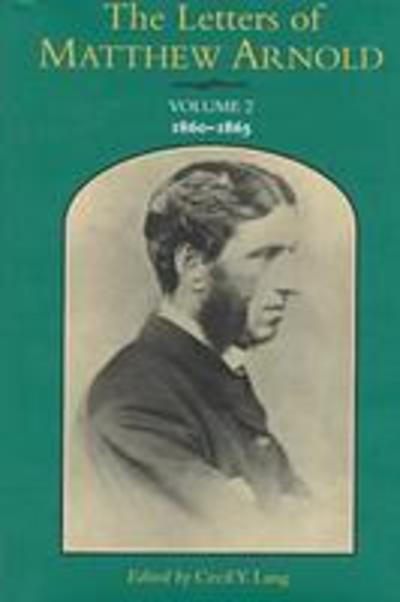 Cover for Matthew Arnold · The Letters of Matthew Arnold v. 2; 1860-65 - Victorian Literature &amp; Culture (Hardcover Book) [Annotated edition] (1997)