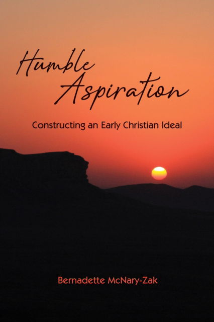 Humble Aspiration - Bernadette McNary-Zak - Livros - Liturgical Press - 9780814684061 - 8 de maio de 2020