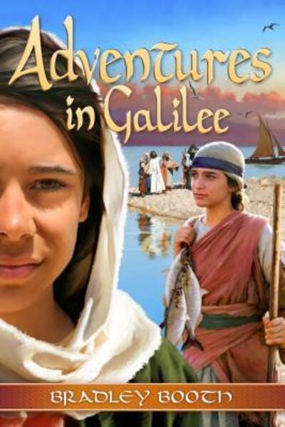 Cover for Bradley Booth · Adventures in Galilee (Paperback Book) (2011)