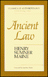 Cover for Henry Sumner Maine · Ancient Law: Its Connection with the Early History of Society, and Its Relation to Modern Ideas - Classics of Anthropology (Paperback Book) (1986)