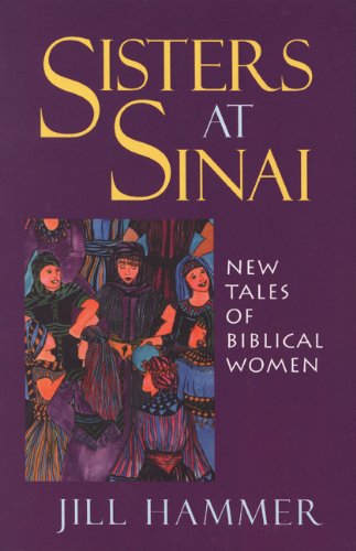 Cover for Jill Hammer · Sisters at Sinai: New Tales of Biblical Women (Paperback Book) (2004)