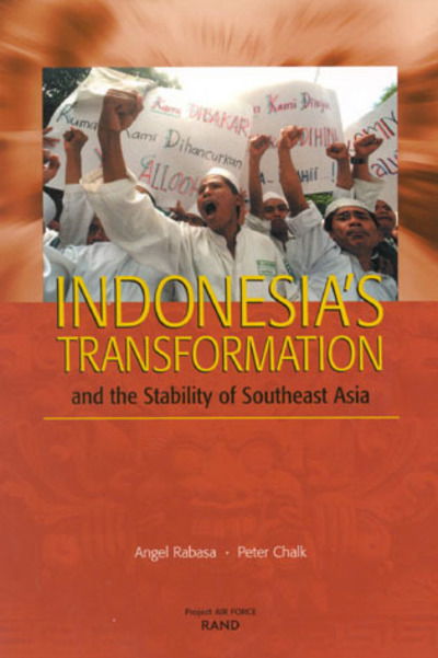 Cover for Angel Rabasa · Indonesia's Transformation and the Stability of Southeast Asia (Paperback Book) (2001)