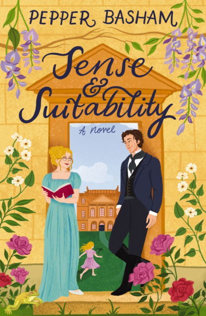 Cover for Pepper Basham · Sense and Suitability: A sweet Regency, enemies-to-lovers rom-com (Paperback Book) (2025)
