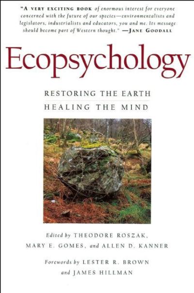 Cover for Mary E Gomes · Ecopsychology: Restoring the Earth / Healing the Mind (Paperback Book) (1995)