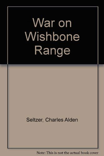 Cover for Charles Alden Seltzer · War on Wishbone Range (Gebundenes Buch) (1986)