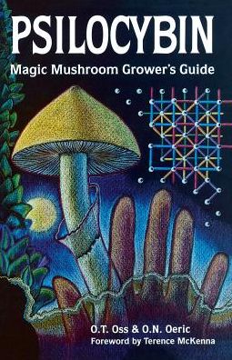 Cover for O T Oss · Psilocybin Magic Mushroom Guide (Paperback Book) [2nd edition] (2006)