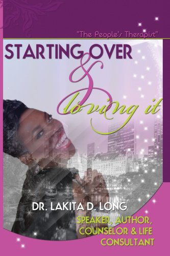 Cover for Lakita D Long · Starting over and Loving It (Paperback Bog) (2013)