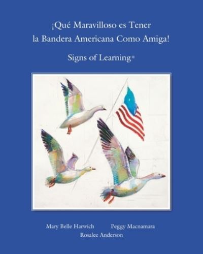 Cover for Mary Belle Harwich · Que Maravilloso es Tener la Bandera Americana Como Amiga (Paperback Book) (2013)